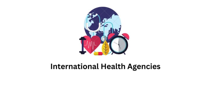 International health agencies