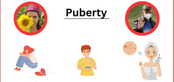 Puberty