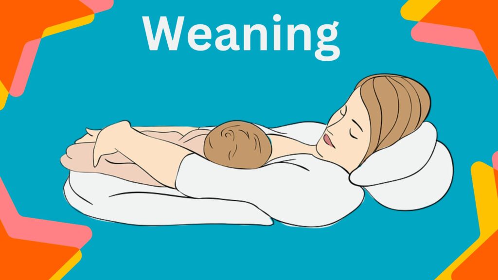 Weaning