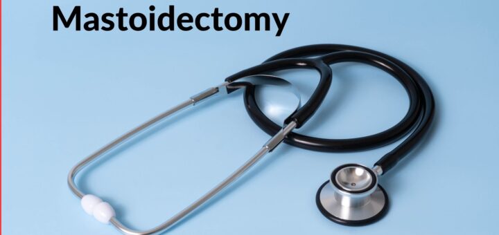 Mastoidectomy